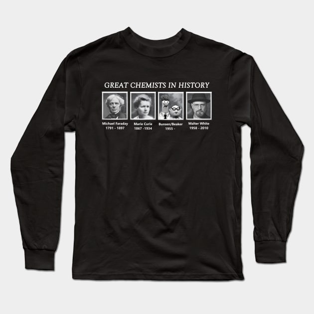 Great Chemists In History Long Sleeve T-Shirt by Bigfinz